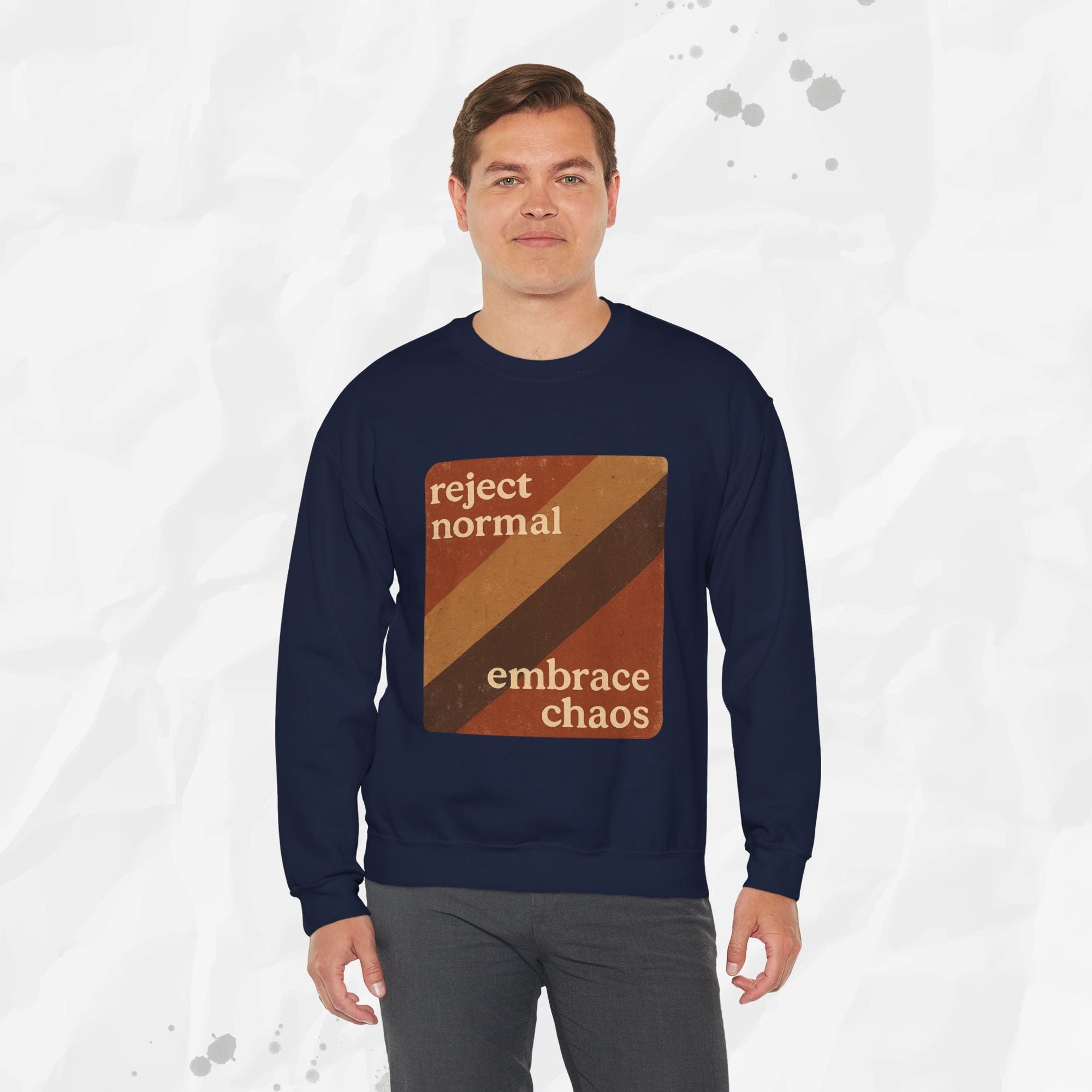 Reject Normal, Embrace Chaos – Crewneck Sweatshirt